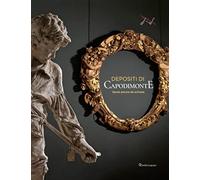 Depositi di Capodimonte. Storie ancora da scrivere