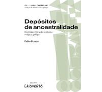 Depósitos de ancestralidade: História crítica do realismo mágico galego: 2