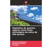 Depósitos de quartzo egípcio como fonte estratégica de sílica de alta pureza