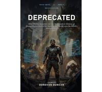 Deprecated: Elias Thorne descends into the Null Stack to retrieve an Erased Exploit before the System patches the cure for Earth's Reclamation.