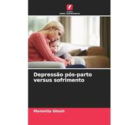 Depressão pós-parto versus sofrimento