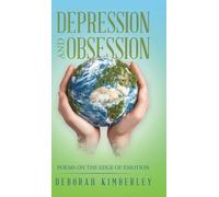 Depression and Obsession: Poems on the Edge of Emotion