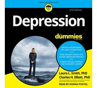 Depression For Dummies: 2a edizione (La serie For Dummies)