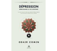 DÉPRESSION: Même quand la vie continue