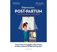 Dépression Post-Partum: La face cachée de la maternité