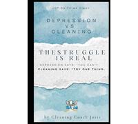Depression vs Cleaning: The Struggle is Real