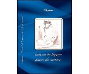 Depsa - Canzoni Da Leggere E Poesie Da Can - 2 Cd