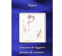 Depsa Canzoni Da Leggere E Poesie Da Cantare (CD)