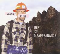 Dept. of Disappearance by Jason Lytle (2012-10-16)