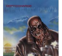 Depth Charge - Dead by dawn (1990) [VINYL]