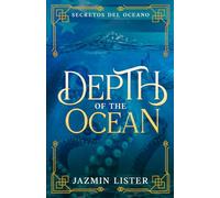 Depth of the Ocean: Secretos del Oceano
