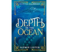 Depth of the Ocean: Secretos del Oceano