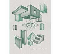 DEPTHA: 2 Point Perspective Grid Sketchbook: 120 Pages of Perspective Grids for Drawing Practice, Architecture, Concept Art and Sketching