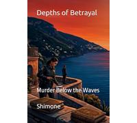 Depths of Betrayal: Murder Below the Waves: 35
