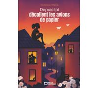 Depuis toi décollent les avions de papier