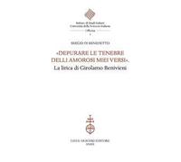 «Depurare le tenebre delli amorosi miei versi». La lirica di Girolamo Benivieni