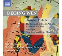 Deqing Wen - Shanghai Prelude, The Fantasia Of Peony,