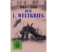 Der 1. Weltkrieg - 1914-1918