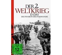 Der 2. Weltkrieg -D-Day-Die Invasion der Normandie