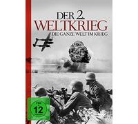Der 2. Weltkrieg - Die Ganze W