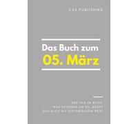 Der 5. März: Aus der Serie "Der Tag im Blick"