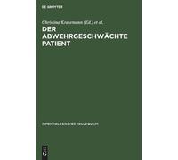 Der Abwehrgeschwächte Patient (Copertina rigida) Infektiologisches Kolloquium