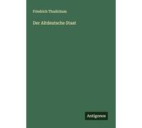 Der Altdeutsche Staat