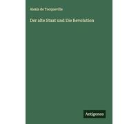 Der alte Staat und Die Revolution