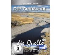 Der Amazonas - Die Quelle