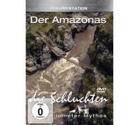 Der Amazonas - Die Schluchten