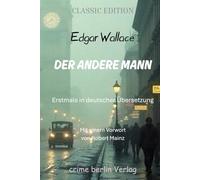Der andere Mann (übersetzt und kommentiert): Mit einem Vorwort von Robert Mainz
