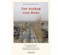 Der Anfang vom Ende: Schulhausroman Nr. 17