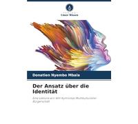 Der Ansatz über die Identität: Eine Lektüre von Will Kymlickas Multikultureller Bürgerschaft