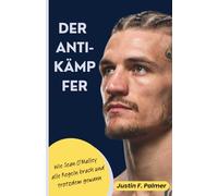 DER ANTI-KÄMPFER: Wie Sean O'Malley alle Regeln brach und trotzdem gewann