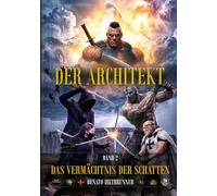 Der Architekt: Das Vermächtnis der Schatten: 2