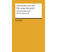 Der arme Heinrich: Mittelhochdeutsch/Neuhochdeutsch: 19131