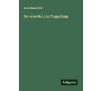 Der arme Mann im Toggenburg