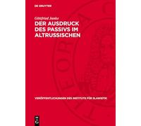 Der Ausdruck des Passivs im Altrussischen