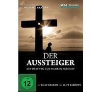 Der Aussteiger - Auf dem Weg zur wahren Freiheit