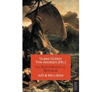Der Ausverkauf der Republik: AfD und Meta-Krise