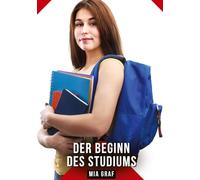 Der Beginn des Studiums: Erotische Geschichten mit explizitem Sex für Erwachsene: 582