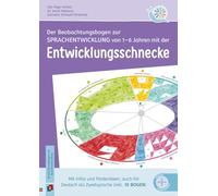 Der Beobachtungsbogen zur Sprachentwicklung von 1-6 Jahren mit der Entwicklungsschnecke¿: Mit Infos und Förderideen, auch für Deutsch als ... Bogen) - aktualisierte, überarbeitete Ausgabe