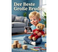 Der Beste Große Bruder: es wird ein kleines Mädchen! [Deutsche Ausgabe]