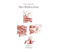 Der Bildverlust oder Durch die Sierra de Gredos: Roman