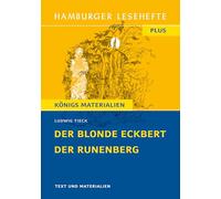 Der blonde Eckbert / Der Runenberg (Textausgabe): Hamburger Lesehefte Plus Königs Materialien: 534
