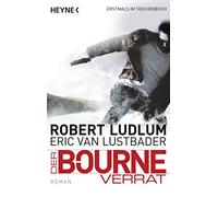 Der Bourne Verrat: Bourne 10 - Roman