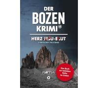 Der bozen-krimi. Herz-Jesu-Blut