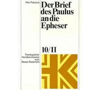 Der Brief Des Paulus an Die Epheser