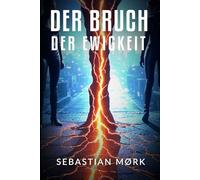 Der Bruch der Ewigkeit