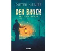 Der Bruch: Erste Generation